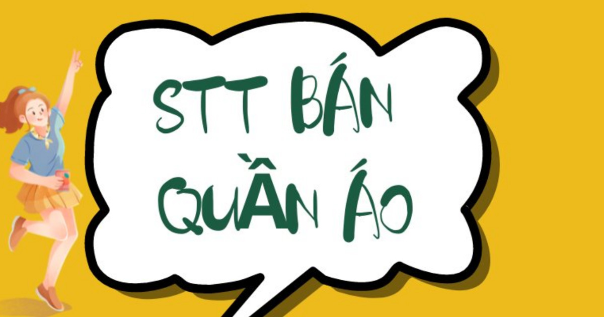 Stt bán hàng quần áo
