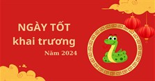 Tuổi Tỵ khai trương ngày nào tốt năm 2024? Ngày đẹp khai trương cho tuổi Tỵ