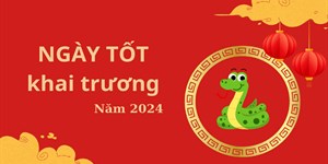 Tuổi Tỵ khai trương ngày nào tốt năm 2024? Ngày đẹp khai trương cho tuổi Tỵ