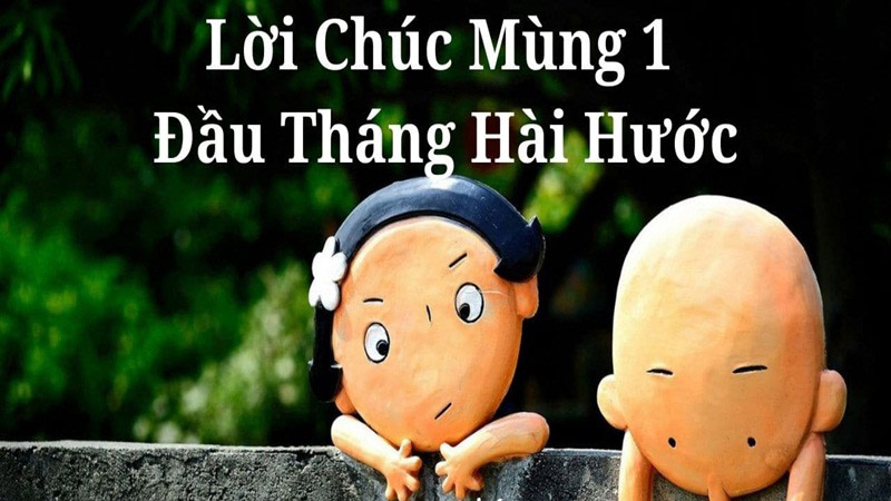 Stt mùng 1 đầu tháng hài hước