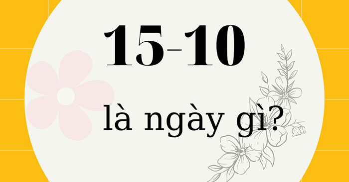 Các sự kiện trong lịch sử khác trong ngày 15/10