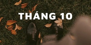 Chào tháng 10 với STT hay và hình ảnh cực đẹp