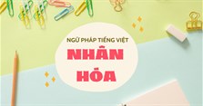 Nhân hóa là gì? Ví dụ về biện pháp nhân hóa