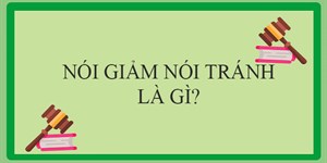 Nói giảm nói tránh là gì? Tác dụng và ví dụ về nói giảm nói tránh