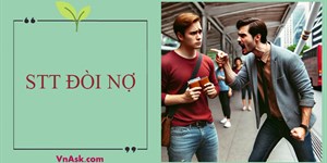 Stt đòi nợ chất, những câu nói đòi nợ hay, khéo, hiệu quả