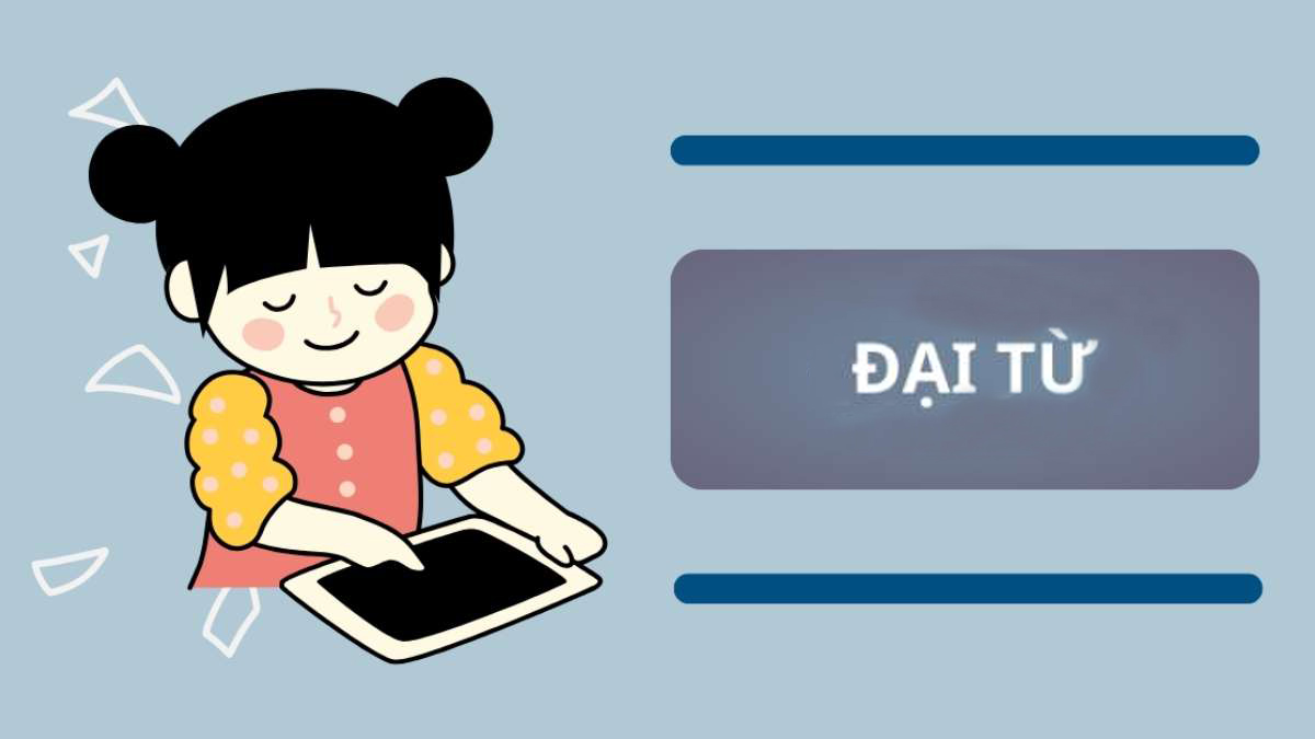 Tìm hiểu về đại từ