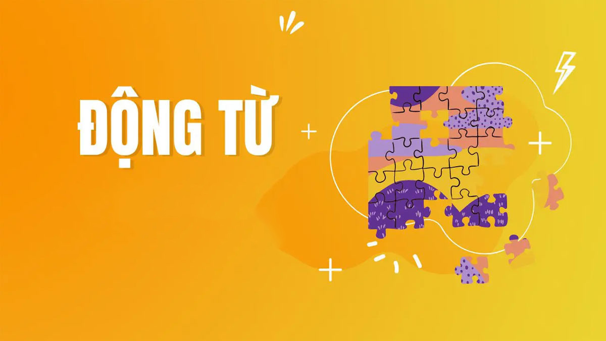 Tìm hiểu về động từ