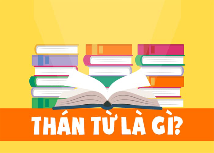 Tìm hiểu về thán từ
