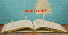 Tuyển tập thơ 8 chữ hay không thể bỏ lỡ