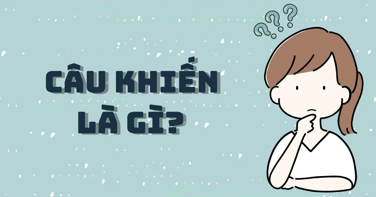 Tìm hiểu về câu khiến